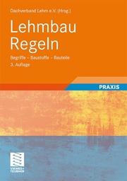 Lehmbau Regeln Begriffe – Baustoffe – Bauteile Stück
