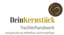 Dein Kernstück, Tischlerei und Handwerks-Service